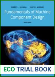 Fundamentals of Machine Component Design, Seventh Edition