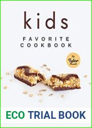 Kids Favorite Cookbook Selection of Kid-Friendly Recipes for All Life Events