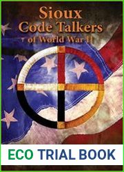 Sioux Code Talkers of World War II