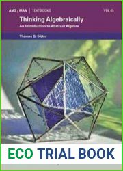 Thinking Algebraically An Introduction to Abstract Algebra