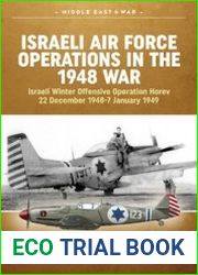 Israeli Air Force Operations in the 1948 War (Middle East @War Series №2)