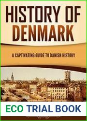 History of Denmark A Captivating Guide to Danish History - BOOKS - HISTORY