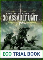 The History of 30 Assault Unit Ian Fleming’s Red Indians
