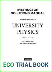University Physics with Modern Physics. 13th Edition Solutions Manual