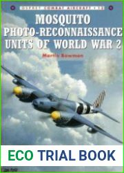 Mosquito Photo-Reconnaissance Units of World War 2 (Osprey Combat Aircraft 13)