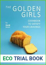 The Golden Girls Cookbook to Satisfy Your Cravings Try These No Wait and No Fuss Recipes from The Show at Home