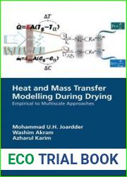 Heat and Mass Transfer Modelling During Drying Empirical to Multiscale Approaches