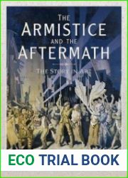 The Armistice and the Aftermath The Story in Art