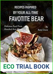 Recipes Inspired by Your All-time Favotite Bear Delicious Food From Hundred Acre Wood