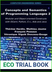 Concepts and Semantics of Programming Languages 2 Modular and Object-oriented Constructs with OCaml, Python, C++, Ada, Java