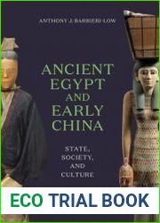 Ancient Egypt and Early China State, Society, and Culture