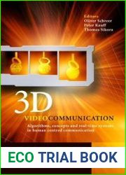 3D Videocommunication Algorithms, concepts and real-time systems in human centred communication