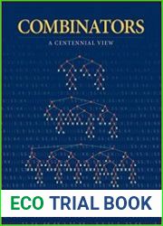 Combinators A Centennial View