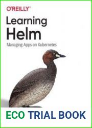 Learning Helm Managing Apps on Kubernetes