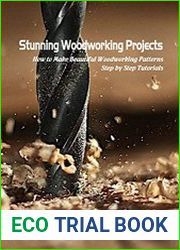 Stunning Woodworking Projects How to Make Beautiful Woodworking Patterns Step by Step Tutorials
