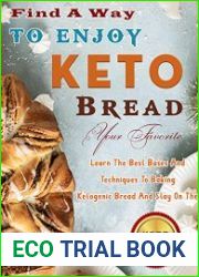 Find A Way To Enjoy Keto Bread Your Favorite