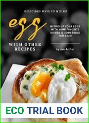 Delicious Ways to Mix Up Egg with Other Recipes Mixing Up Your Eggs with Your Favorite Dishes Is Something You Need
