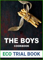 The Boys Cookbook Meet Your Heroes in Your Kitchen!