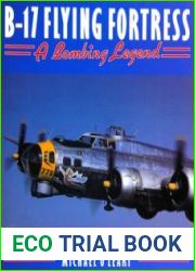 B-17 Flying Fortress A Bombing Legend (Osprey Aerospace)