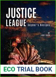 Justice League Snyder|s Recipes