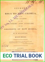Journey from Riga to the Crimea with some account of the manners and customs of the colonists of New Russia