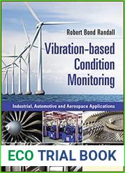 Vibration-based Condition Monitoring Industrial, Automotive and Aerospace Applications, Second Edition