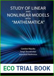 Study of Linear and Nonlinear Models with “Mathematica”