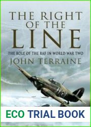 The Right of the Line The Role of the RAF in World War Two