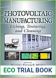 Photovoltaic Manufacturing Etching, Texturing, and Cleaning