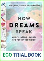 How Dreams Speak An Interactive Journey into Your Subconscious