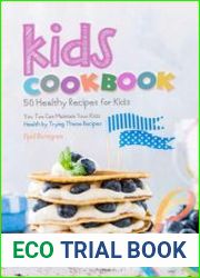 Kids Cookbook 50 Healthy Recipes for Kids