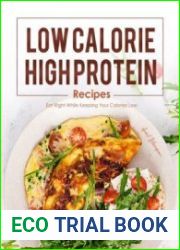 Low Calorie, High Protein Recipes