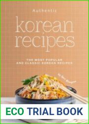 Authentic Korean Recipes The Most Popular and Classic Korean Recipes