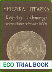 Metryka Litewska. Rejestry podymnego Wielkiego Ksiestwa Litewskiego. Wojewodztwo wilenskie 1690 r