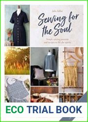 Sewing For The Soul Simple sewing projects to lift the spirits