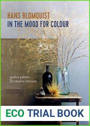 In the Mood for Colour Perfect palettes for creative interiors