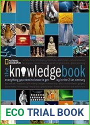 The Knowledge Book Everything You Need to Know to Get by in the 21st Century