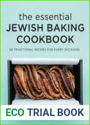 The Essential Jewish Baking Cookbook 50 Traditional Recipes for Every Occasion
