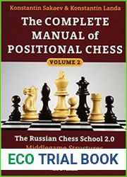Complete Manual of Positional Chess Volume 2 The Russian Chess School 2.0