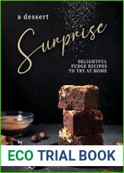 A Dessert Surprise Delightful Fudge Recipes to Try at Home