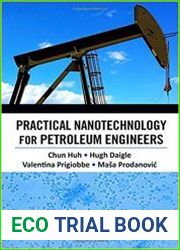 Practical Nanotechnology for Petroleum Engineers