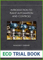 Introduction to Plant Automation and Controls