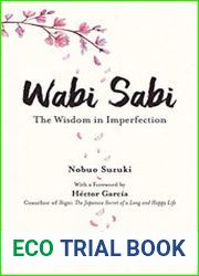 Wabi Sabi The Wisdom in Imperfection
