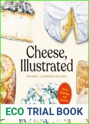 Cheese, Illustrated Notes, Pairings, and Boards