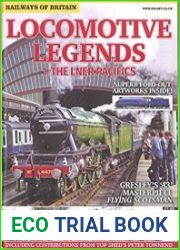 Locomotive Legends The LNER Pacifics