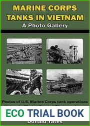 Marine Corps Tanks in Vietnam A Photo Gallery