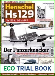 Henschel Hs 129 Hs 129 A, B-1 bis B-3 (Flugzeug Classic Extra)