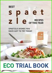 Best Spaetzle Recipes of This Year Spaetzle Dishes You Have Got to Try Today