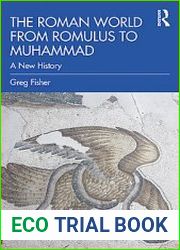 The Roman World from Romulus to Muhammad