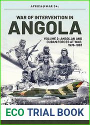 War of Intervention in Angola Volume 2 Angolan and Cuban Forces at War 1976-1983 (Africa@War Series №34)
